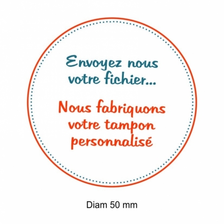 Votre fichier Ø 50 mm